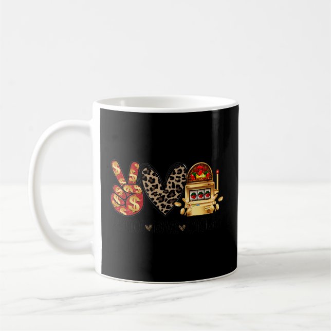 Peace Love Casino Slot Machine Win Money Lucky Coffee Mug (Left)