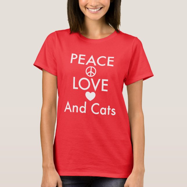 Peace Love & Cats T-Shirt (Front)