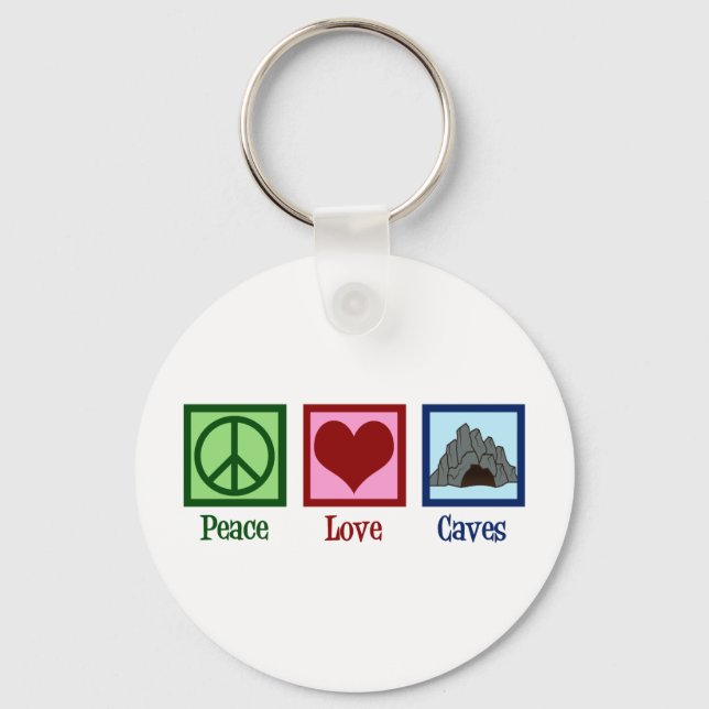 Peace Love Caves Key Ring (Front)