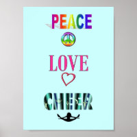 PEACE LOVE CHEER POSTER