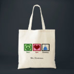 Peace Love Chemistry Teacher Custom Tote Bag<br><div class="desc">If you are a scientist or need a geeky gift for the nerd in your life,  this cute chemistry teacher tote bag features a peace sign,  heart,  and chemicals in a beaker.</div>