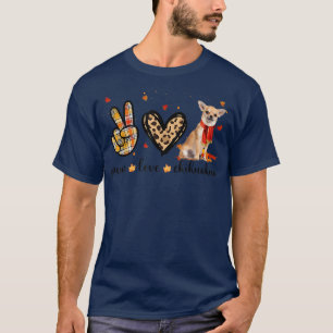 Peace Love Chihuahua Scarf Leopard Fall Autumn Tha T-Shirt