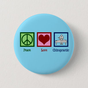 Peace Love Chiropractic - Cute Chiropractor 6 Cm Round Badge