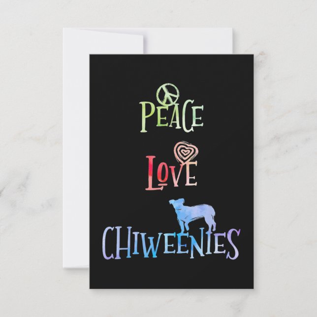 Peace Love Chiweenies Card (Front)