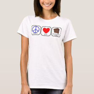 Peace, Love & Chocolate Cake T-Shirt