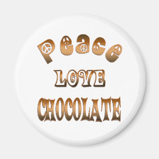 PEACE LOVE CHOCOLATE MAGNET