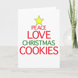 Peace Love Christmas Cookies Holiday Card