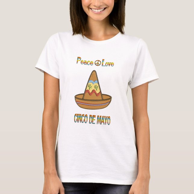 Peace Love Cinco de Mayo T-Shirt (Front)