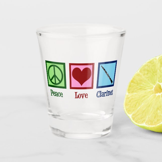Peace Love Clarinets Shot Glass (Front)