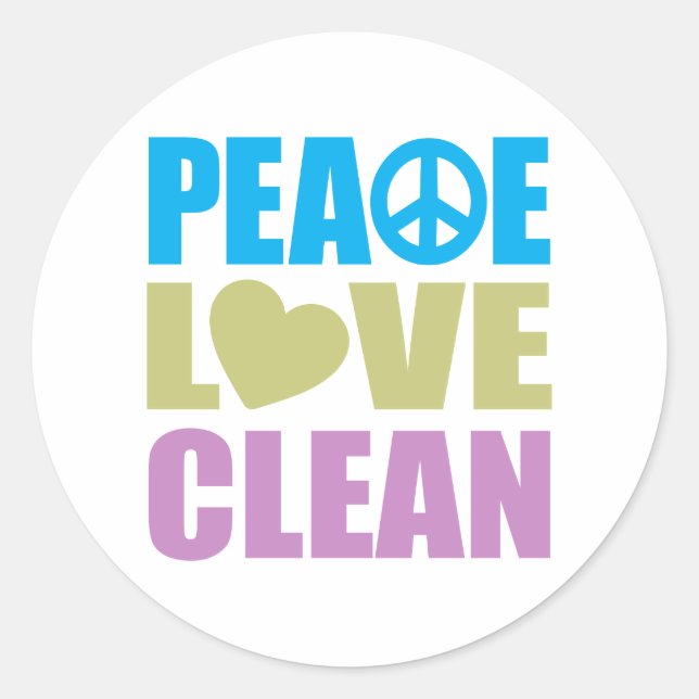 Peace Love Clean Classic Round Sticker (Front)