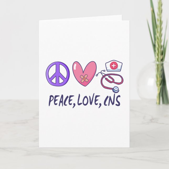 Peace Love CNS Nurse Card (Front)