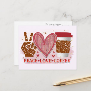 Peace, Love, Coffee Postcard