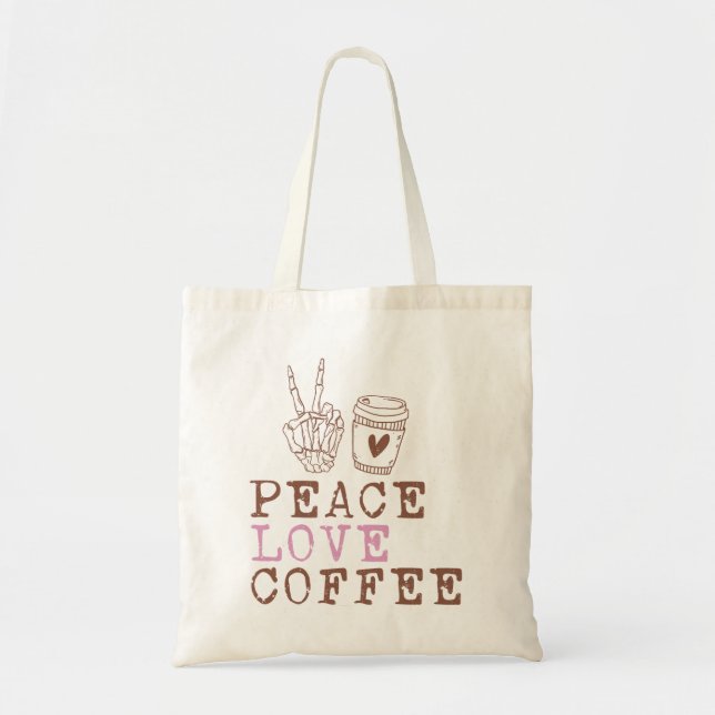 Peace Love Coffee Tote Bag (Front)