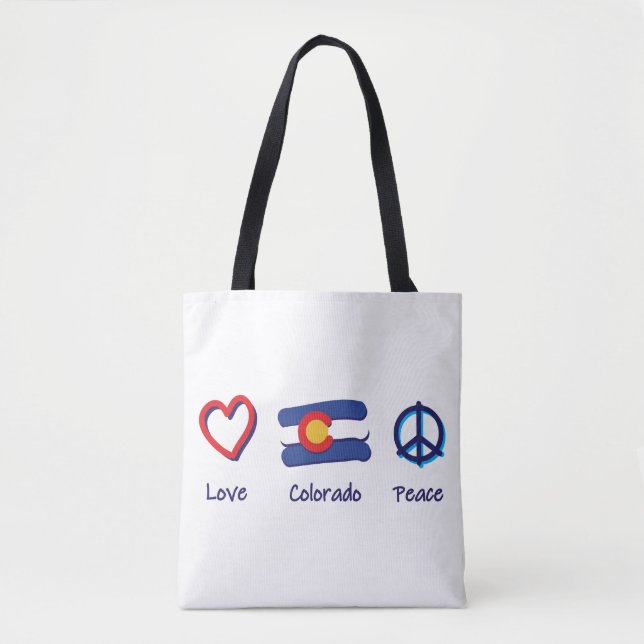 Peace Love Colorado Tote Bag (Front)