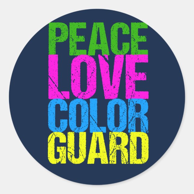 Peace Love Colour Guard Classic Round Sticker (Front)