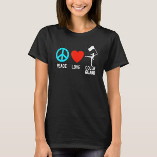 Peace Love Colour Guard   Flag School Girl Teen Wo T-Shirt