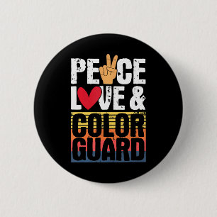 Peace Love & Colour Guard - Marching Band Lover 6 Cm Round Badge