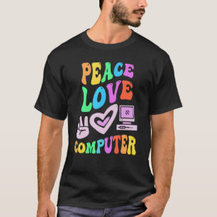 PEACE LOVE COMPUTER Retro Tech Teacher Groovy Back T-Shirt