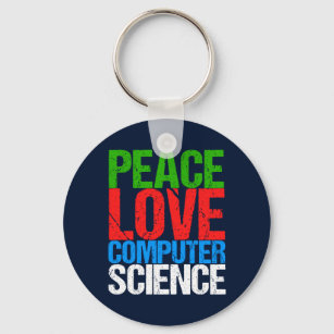 Peace Love Computer Science Key Ring