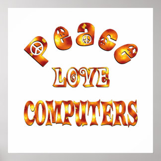 PEACE LOVE COMPUTERS POSTER