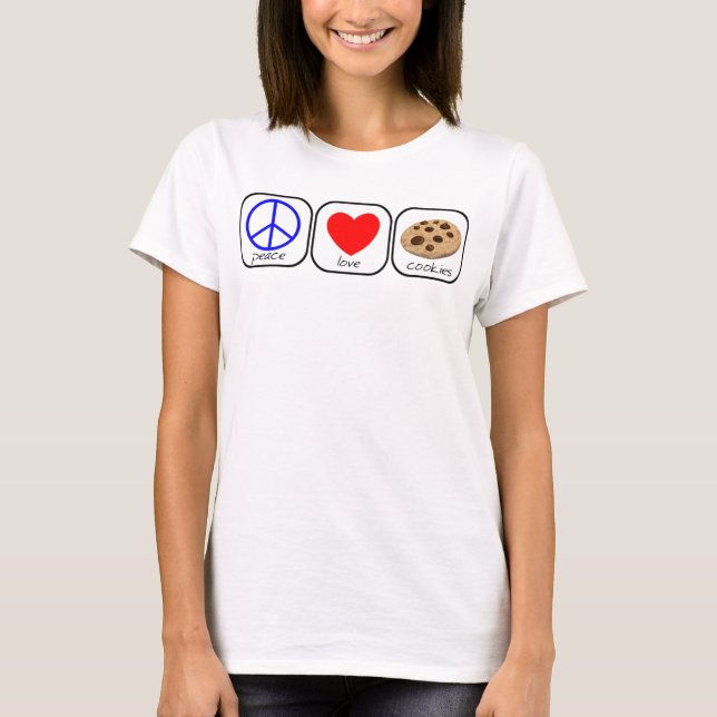 Peace, Love & Cookies T-Shirt (Front)
