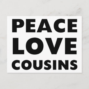 Peace Love Cousins Postcard
