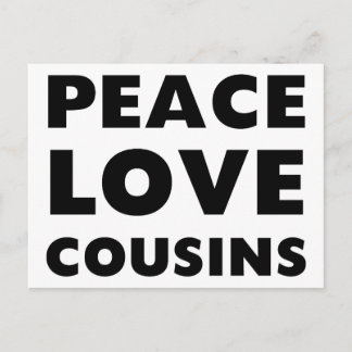 Peace Love Cousins Postcard