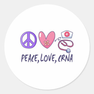 Peace Love CRNA Nurse Classic Round Sticker