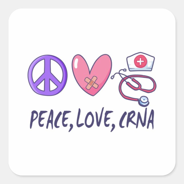 Peace Love CRNA Nurse Square Sticker (Front)