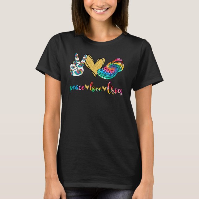 Peace Love Croc Tie Dye Lgbt Croc S  Gay Pride Mon T-Shirt (Front)