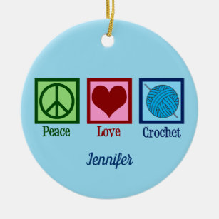 Peace Love Crochet Cute Monogram Crocheter Ceramic Tree Decoration