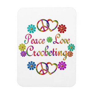 PEACE LOVE CROCHETING MAGNET