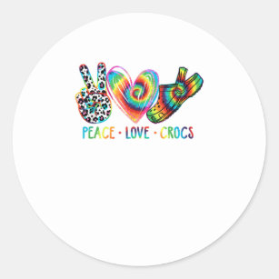 Peace Love crocs Funny Gift Classic Round Sticker