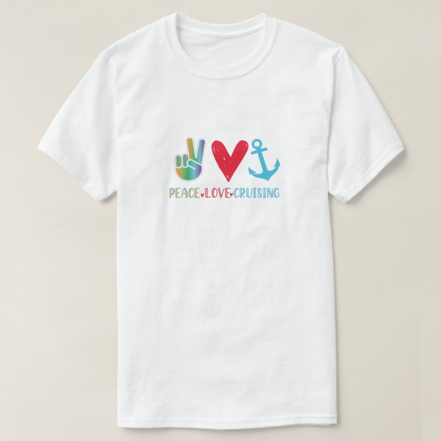 Peace Love Cruise, Cruise Gift Cruise Tee (Design Front)