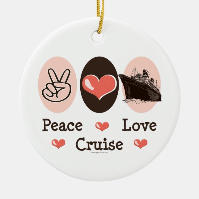 Peace Love Cruise Ornament (Front)