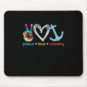 Peace Love Cruising Ship Floating Ocean Tie Dye Mouse Mat