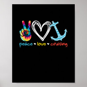 Peace Love Cruising Ship Floating Ocean Tie Dye Poster