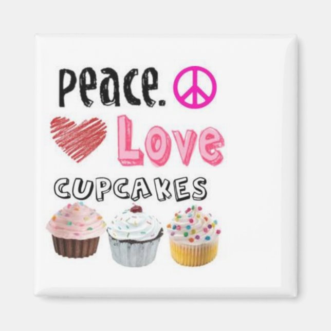 Peace Love Cupcakes cake design Magnet (Front)