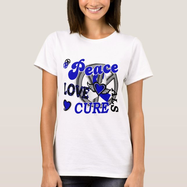 Peace Love Cure 2 ALS T-Shirt (Front)