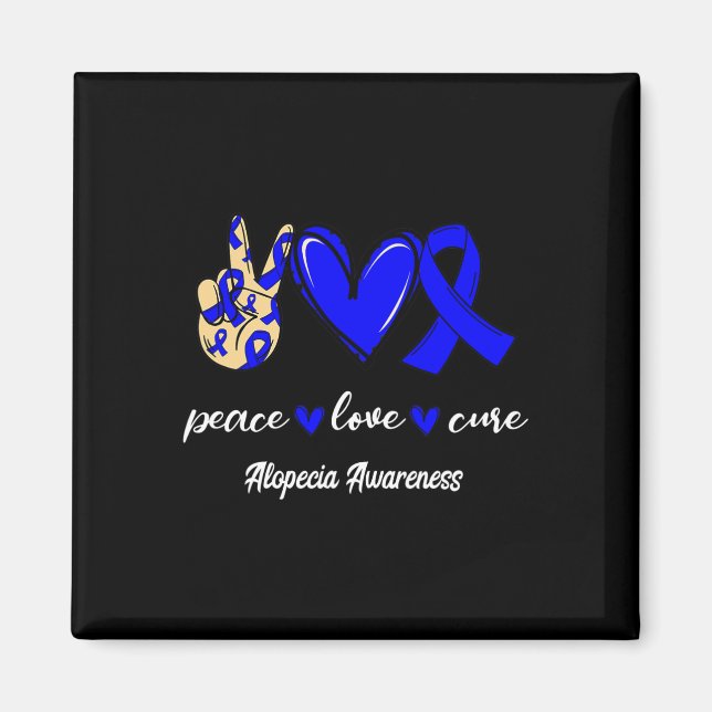 Peace Love Cure Alopecia Blue Ribbon Awareness  Magnet (Front)
