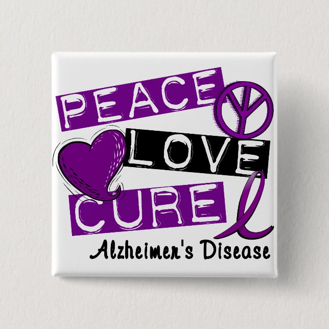 PEACE LOVE CURE ALZHEIMER’S DISEASE 15 CM SQUARE BADGE (Front)