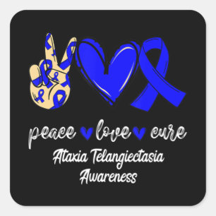 Peace Love Cure Ataxia Telangiectasia Blue Ribbon  Square Sticker