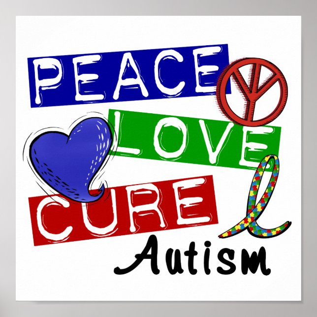 Peace Love Cure Autism Poster (Front)
