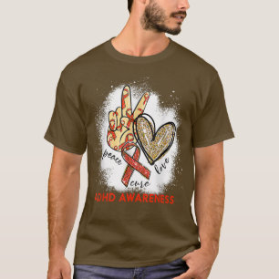 Peace Love Cure Bleached ADHD Awareness 1137 T-Shirt