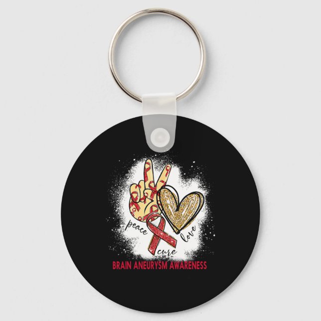 Peace Love Cure Bleached Brain Aneurysm Awareness  Key Ring (Front)