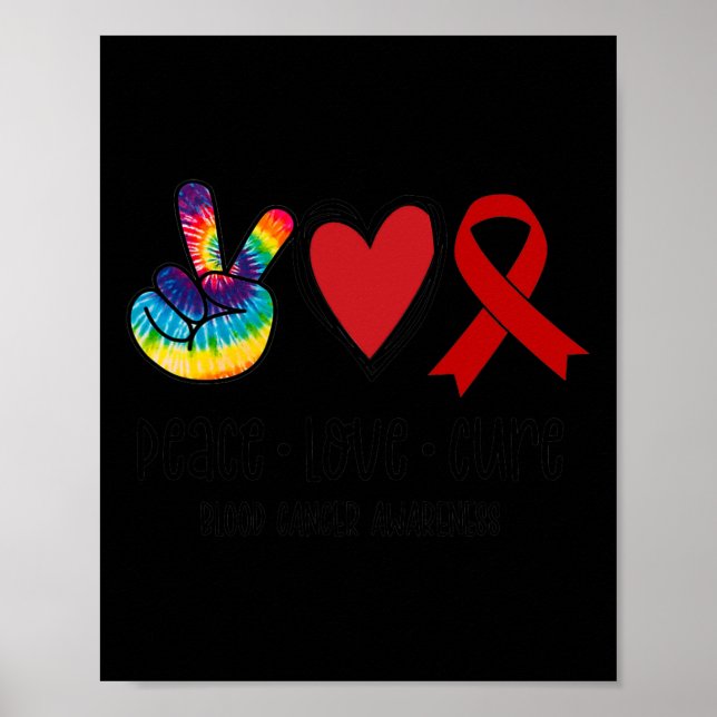 Peace Love Cure Blood Cancer Awareness Support Squ Poster (Front)