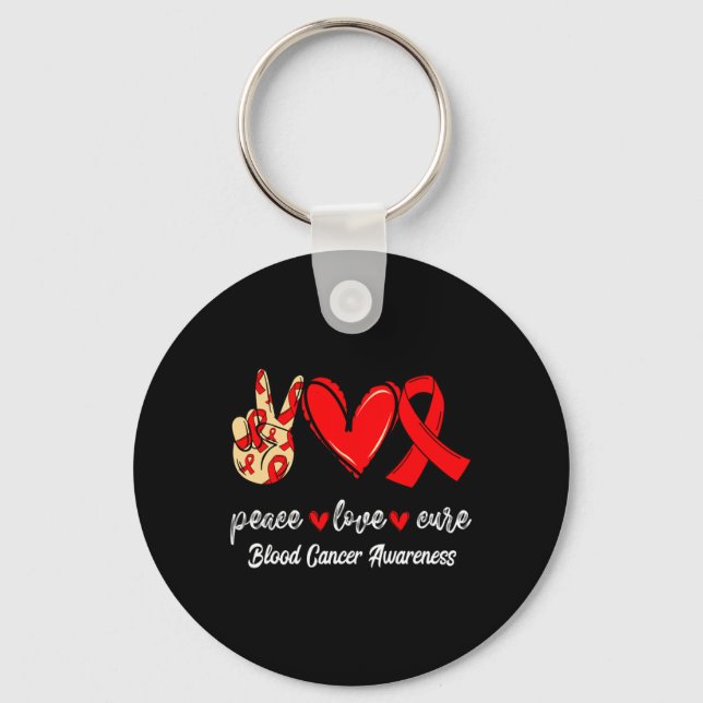 Peace Love Cure Blood Cancer Red Ribbon Awareness  Key Ring (Front)