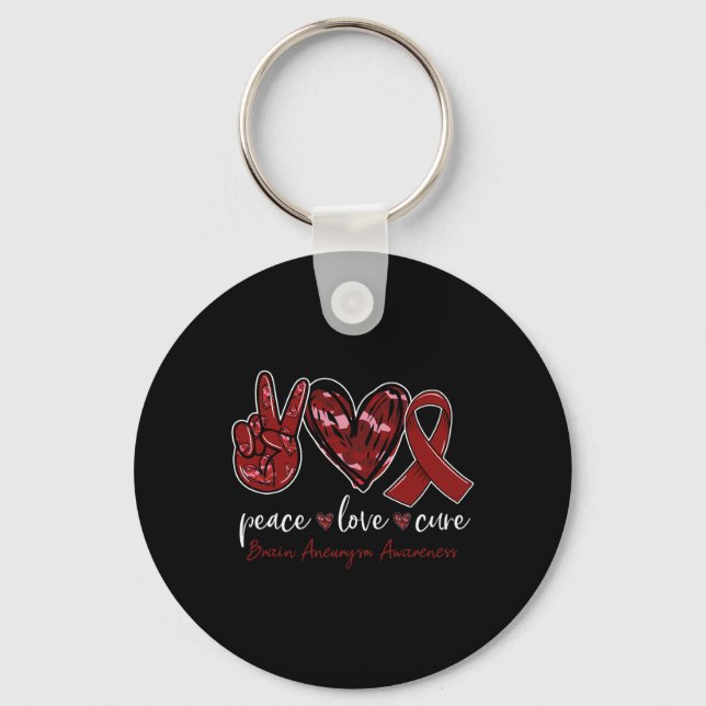 Peace love cure Brain Aneurysm Awareness month  Key Ring (Front)