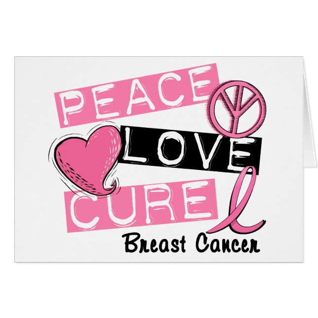 PEACE LOVE CURE BREAST CANCER (Front Horizontal)