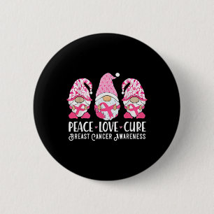 Peace Love Cure Breast Cancer Awareness Warrior Pi 6 Cm Round Badge